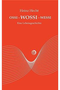 Ossi - Wossi - Wessi