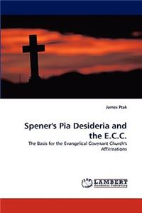 Spener's Pia Desideria and the E.C.C.
