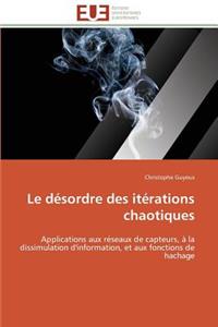 Le Désordre Des Itérations Chaotiques