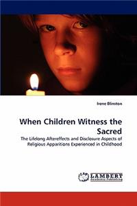 When Children Witness the Sacred
