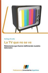 La TV Que No Se Ve