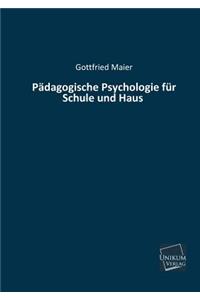 Padagogische Psychologie Fur Schule Und Haus