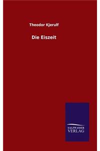 Die Eiszeit