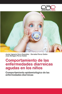 Comportamiento de las enfermedades diarreicas agudas en los niños