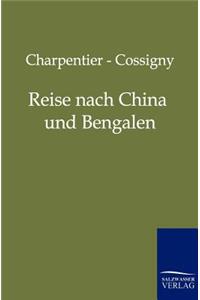 Reise Nach China Und Bengalen