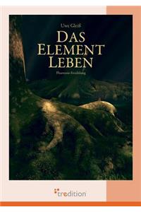 Element Leben