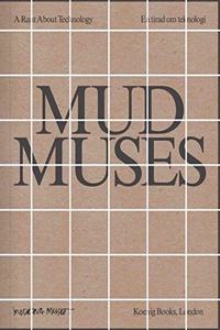 Mud Muses