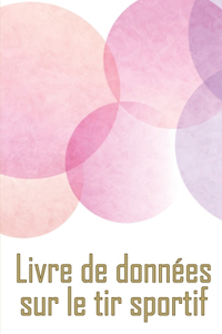 Livre de données sur le tir sportif