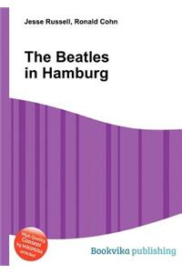 The Beatles in Hamburg