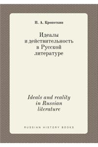 Ideals and Reality in Russian Literature