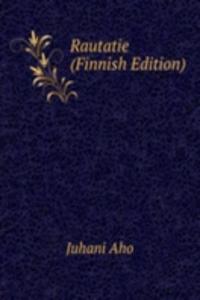 Rautatie (Finnish Edition)