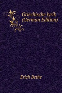Griechische lyrik (German Edition)