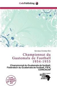 Championnat Du Guatemala de Football 1954-1955