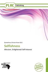 Selfishness