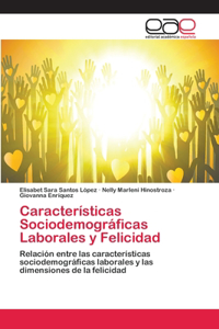 Características Sociodemográficas Laborales y Felicidad
