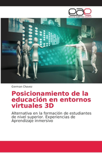 Posicionamiento de la educación en entornos virtuales 3D