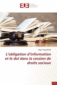 L'obligation d'information et le dol dans la cession de droits sociaux