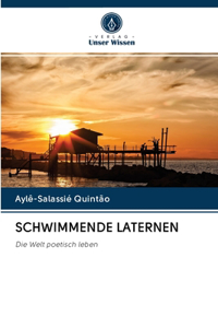 Schwimmende Laternen