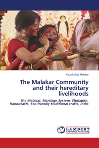 Malakar Community and their hereditary livelihoods