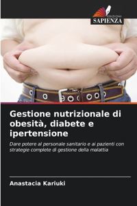 Gestione nutrizionale di obesità, diabete e ipertensione