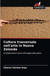 Cultura trasversale nell'arte in Nuova Zelanda