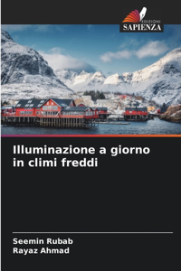 Illuminazione a giorno in climi freddi