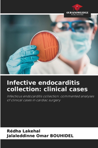 Infective endocarditis collection