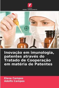 Inovação em imunologia, patentes através do Tratado de Cooperação em matéria de Patentes