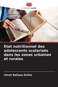 État nutritionnel des adolescents scolarisés dans les zones urbaines et rurales