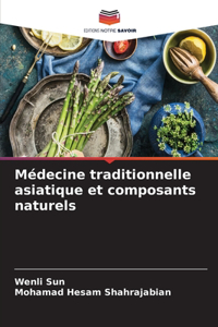 Médecine traditionnelle asiatique et composants naturels