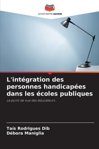 L'intégration des personnes handicapées dans les écoles publiques