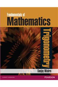 Fundamentals of Mathematics: Trigonometry