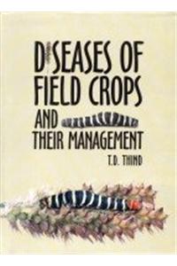 Diseases of Field Crops and Their Management