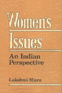 Women's Issues: An Indian Perspective