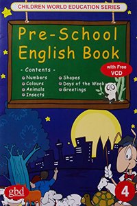 PRE - SCHOOL ENGLISH BOOK VOL. IV (WITH CD) (PB)....GBD
