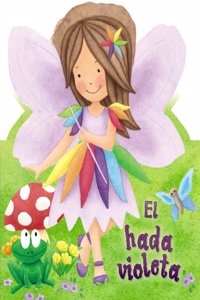 El hada violeta / The violet fairy