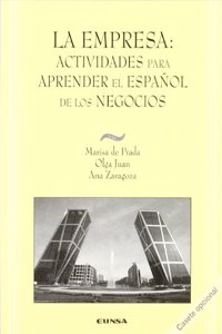La empresa, actividades para aprender el espanol de los negocios (Aula exterior de lengua y culturas espanolas) (Spanish Edition)