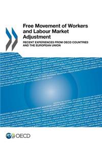 Free Movement of Workers and Labour Market Adjustment