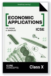 Oswal Economic Applications Textbook for ICSE Class 10 : Core Concepts by V. N. Nigam, A. Banerjee