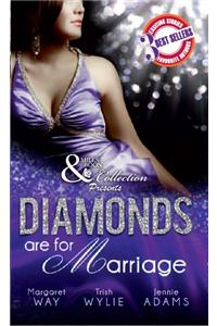 Diamonds are for Marriage