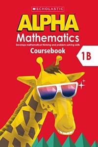 Scholastic Alpha Mathematics  1b