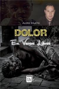 Dolor en Versos Libres