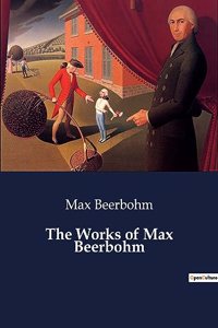 Works of Max Beerbohm