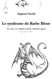 Le syndrome de Barbe Bleue