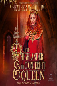 Highlander & the Counterfeit Queen