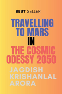 Travelling to Mars in the Cosmic Odyssey 2050