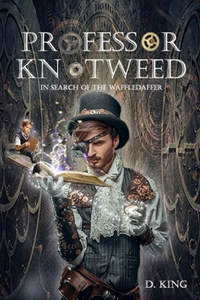 The Amazing tales of Professor Knotweed
