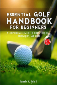 Essential Golf Handbook for Beginners