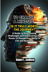 To Change a Mindset