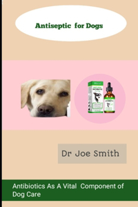Antiseptic For Dogs